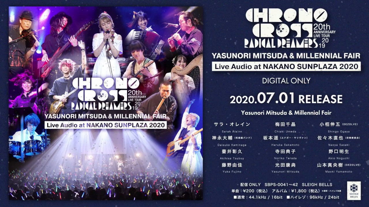 CHRONO CROSS 20th Anniversary Live Tour 2019 RADICAL DREAMERS