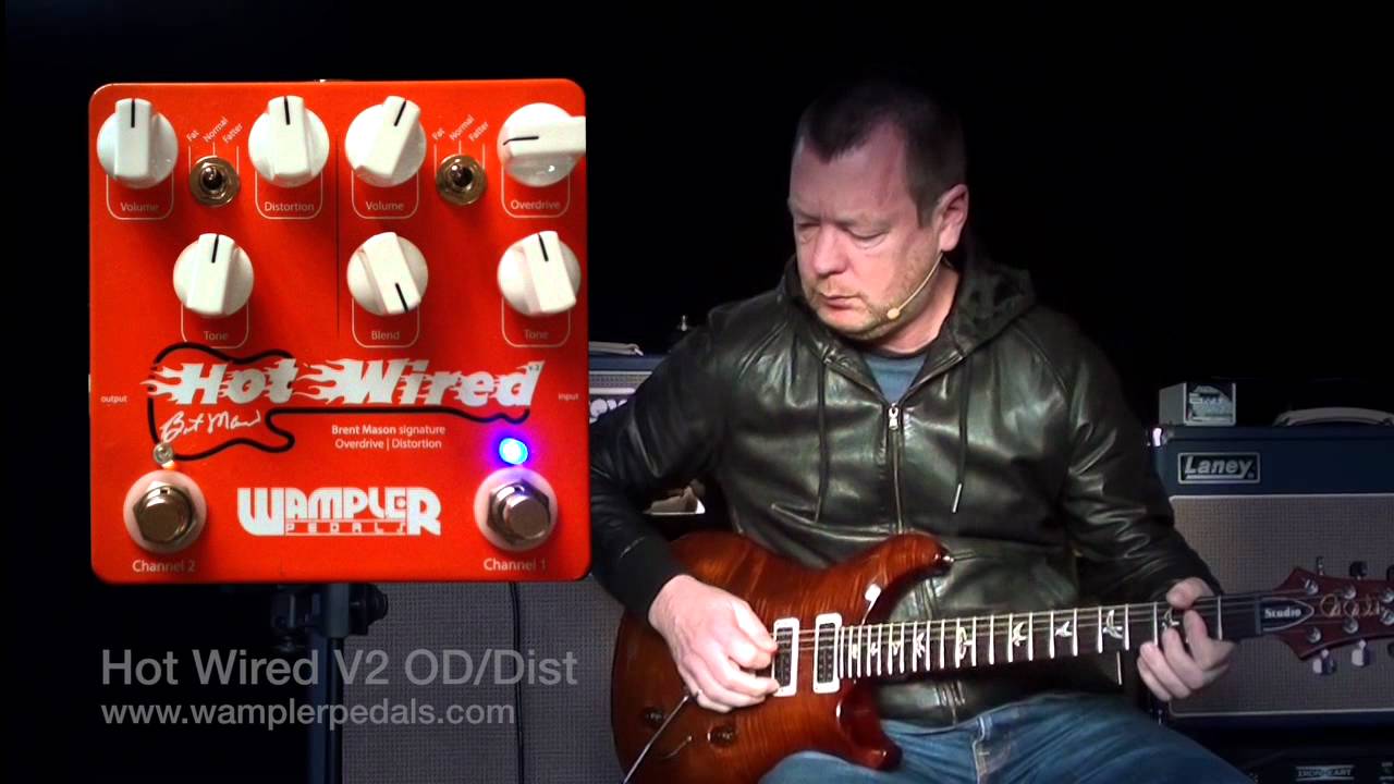 Brent Mason: Hot Wired v2 - Wampler Pedals