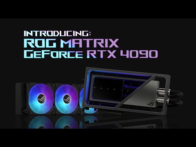 Unveiling the ROG Matrix GeForce RTX 4090 - YouTube