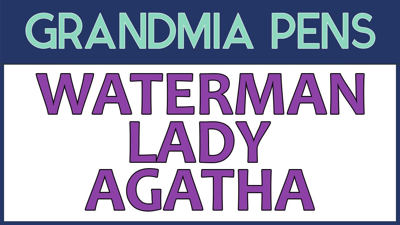 WATERMAN LADY AGATHA FOUNTAIN PEN - YouTube