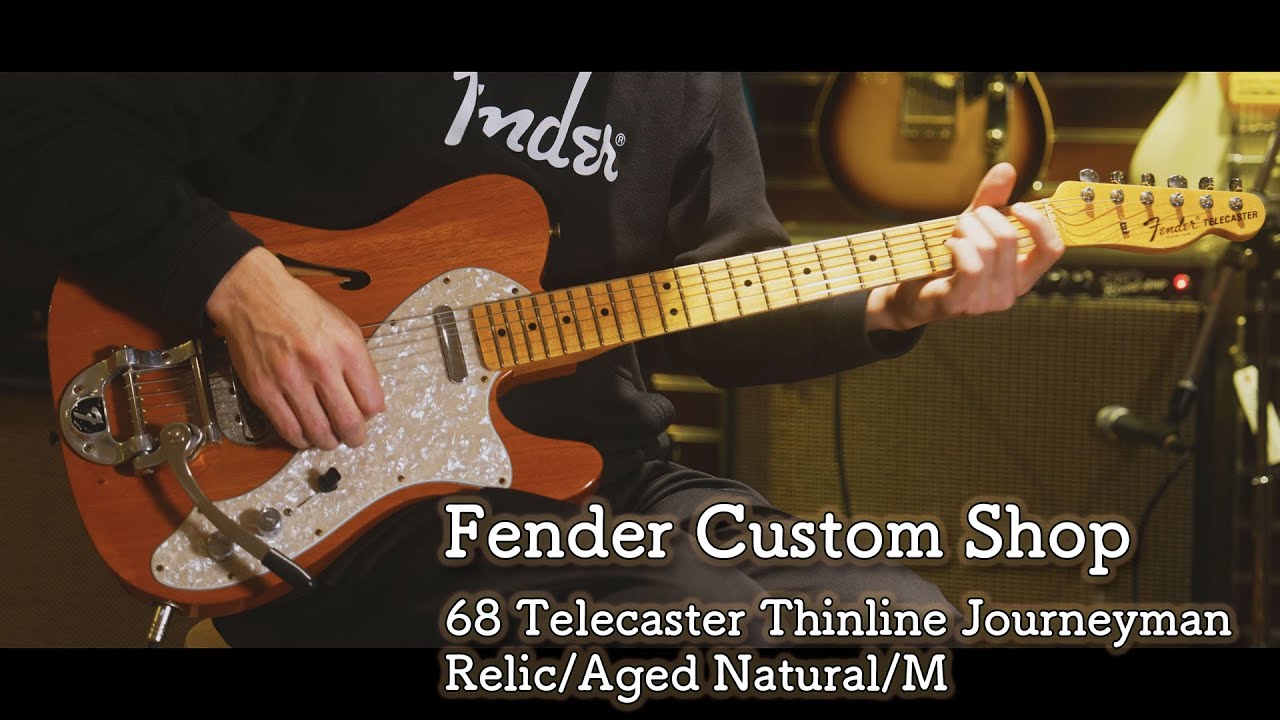 FENDER CUSTOM SHOP 68 Telecaster Thinline Journeyman Relic/Aged
