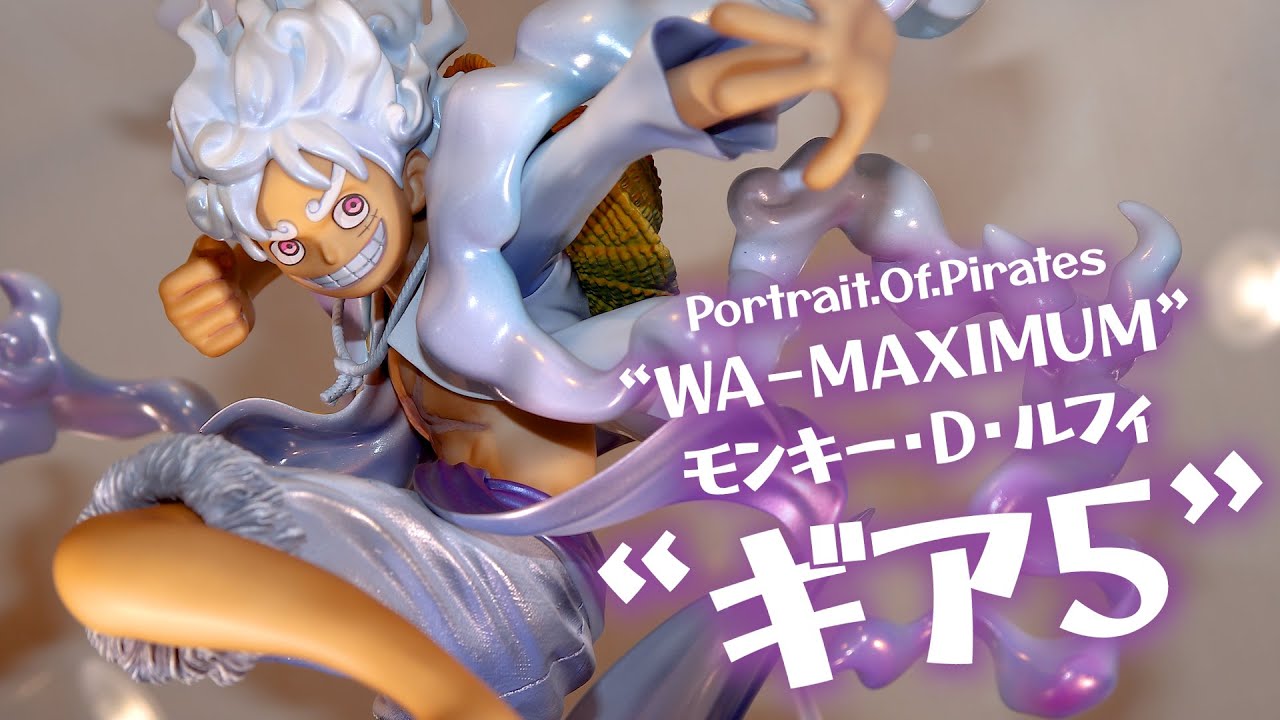 展示】 ワンピース POP “WA-MAXIMUM” モンキー・D・ルフィ “ギア5