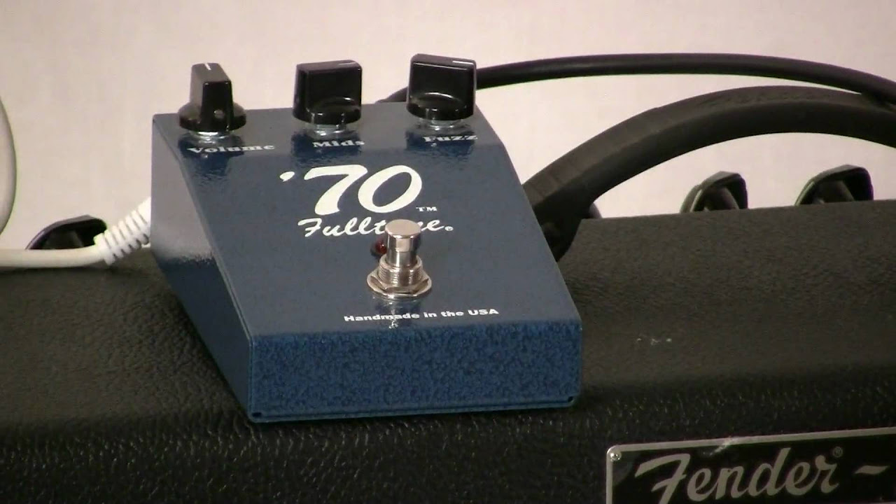 Fulltone 70 Fuzz Pedal - YouTube