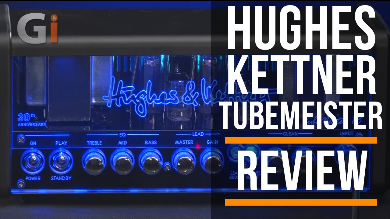 Review Hughes And Kettner TubeMeister 18 Head | 30th Anniversary