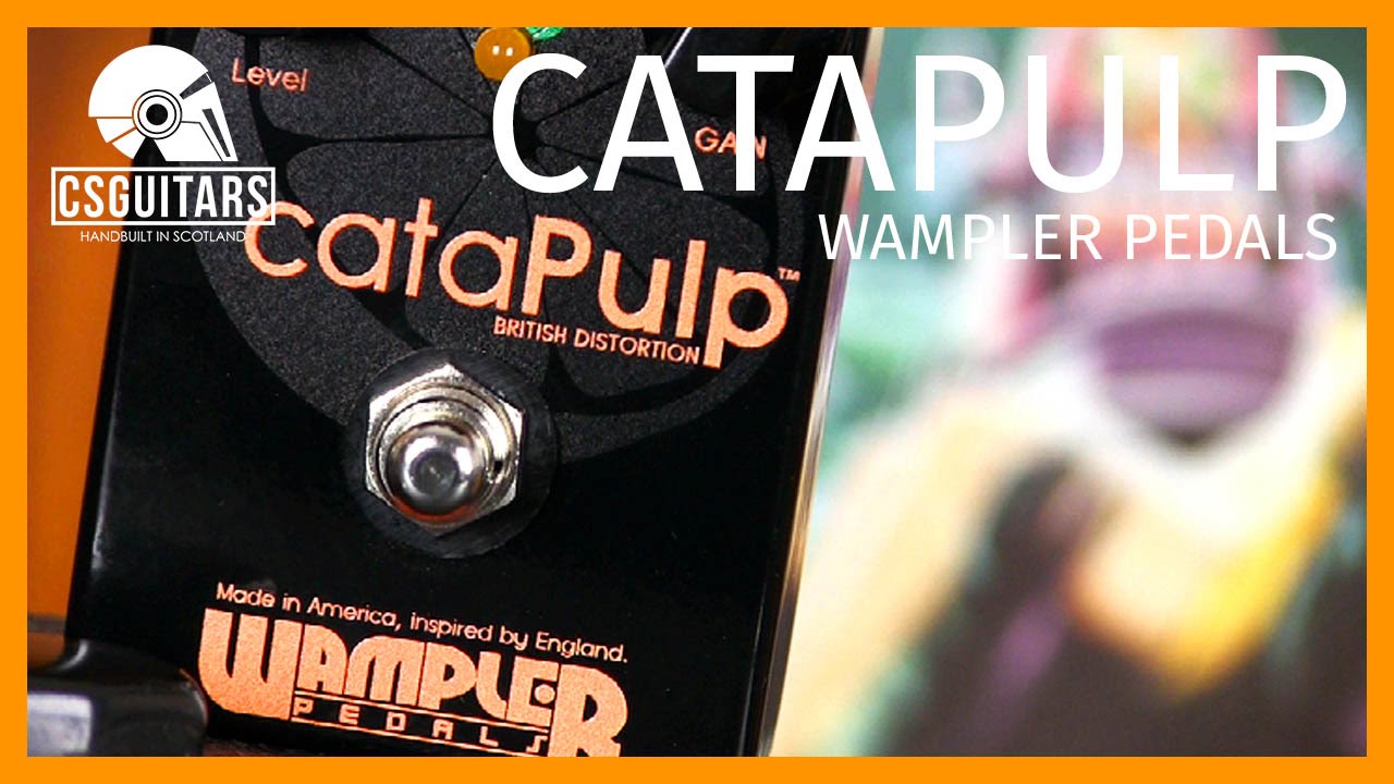 Wampler cataPulp オレンジアンプシミュレート Wampler cataPulp
