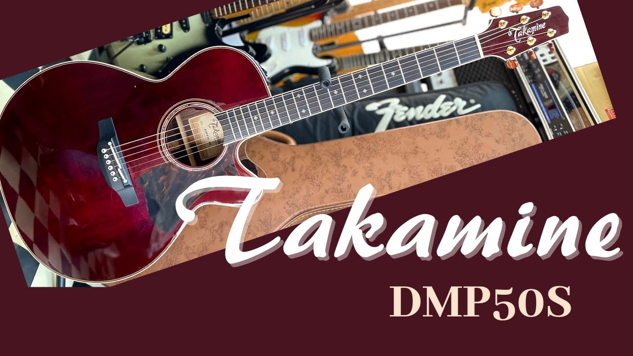 Takamine DMP 50 S トップ＆バック単板、指板エボニー！ - YouTube