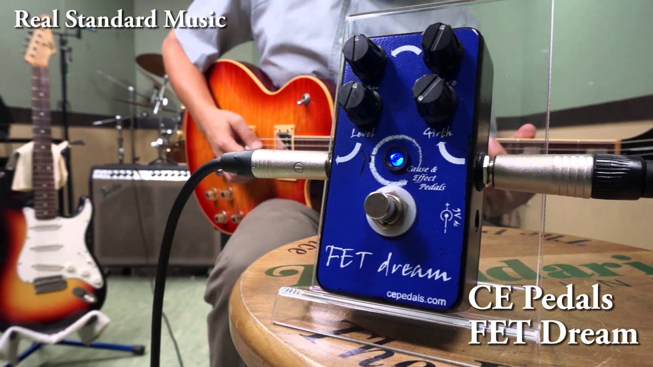 ギター CE Pedals FET Dream ギター CE Pedals FET Dream CE Pedals