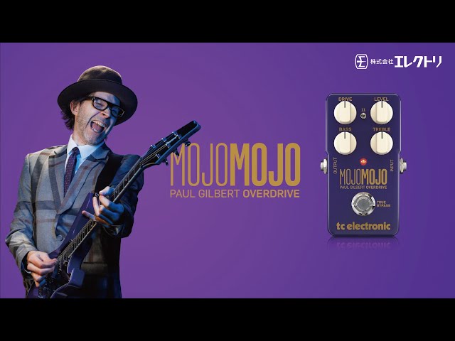 日本語字幕】tc electronic MOJOMOJO PAUL GILBERT EDITION ~ Paul