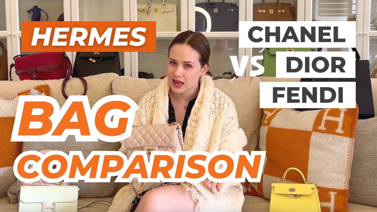 Comparing Hermes vs. Chanel, Dior, Fendi, Loewe | Which Brands I