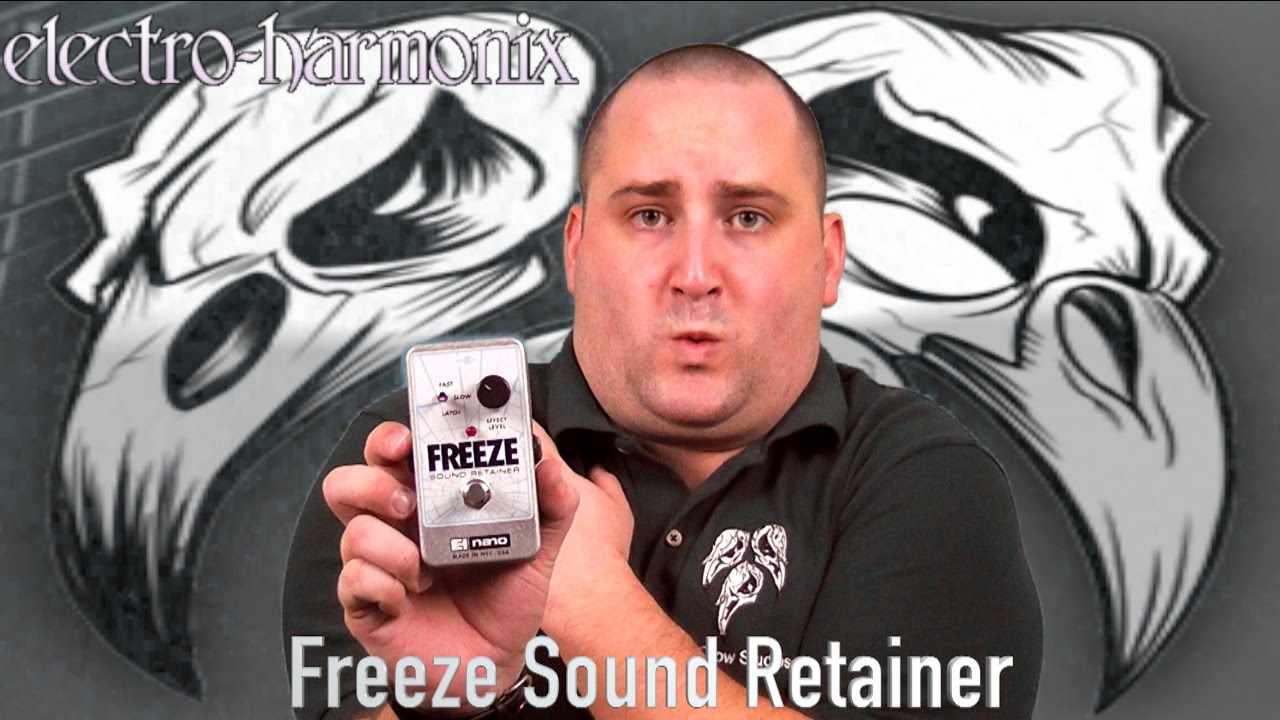 EHX Nano Freeze Sound Retainer - YouTube