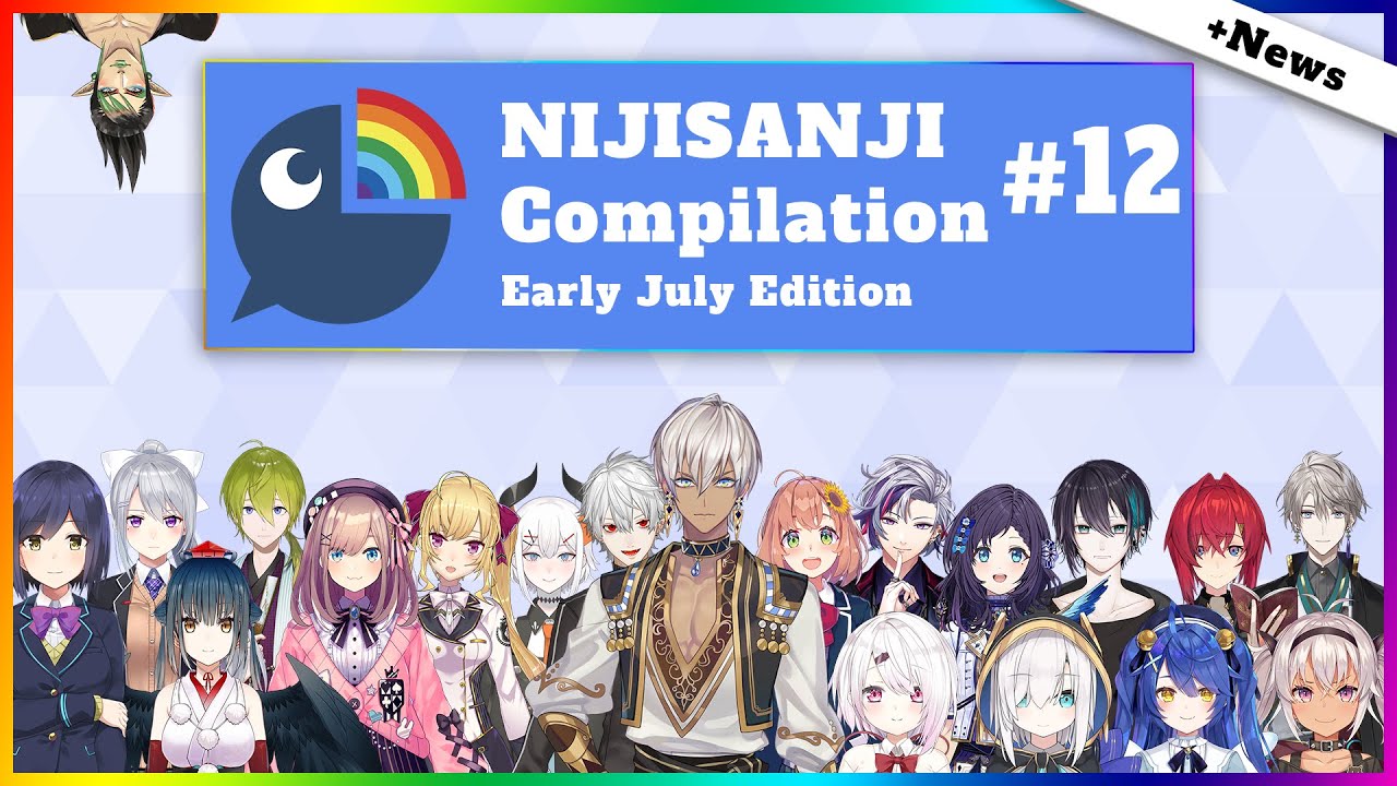 Nijisanji Compilation #12: Early July Edition - YouTube