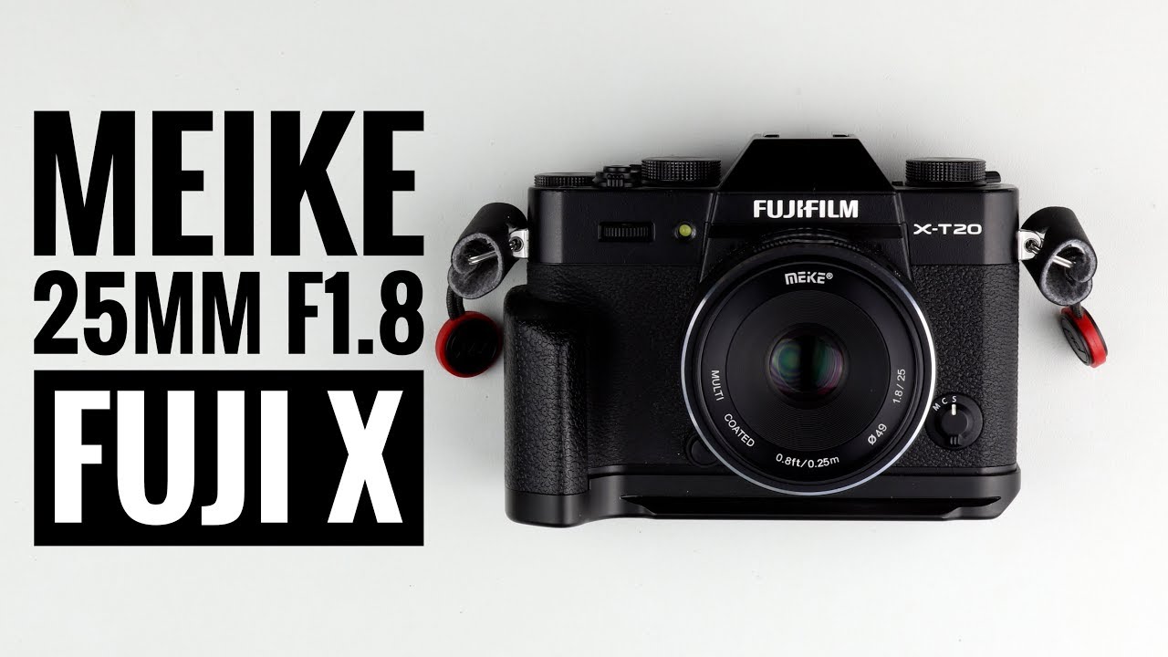Meike 25mm f1.8 for Fuji X Series - YouTube