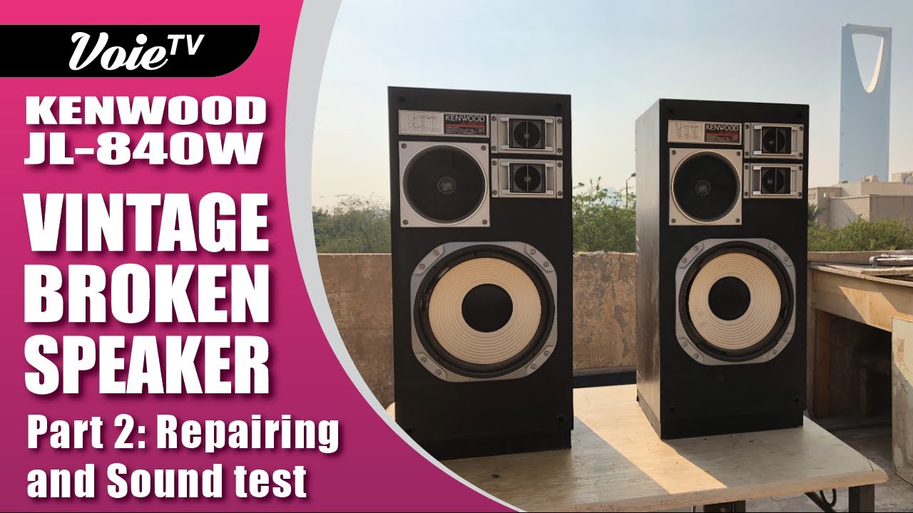 KENWOOD JL 840W Vintage speaker repairing and sound test Part 2
