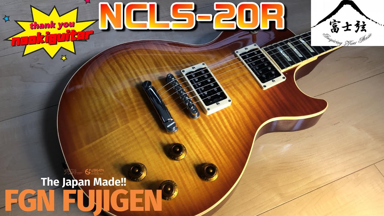 コスパ最高】FUJIGEN NCLS 20R レスポール フジゲン 富士弦 FGN【試奏