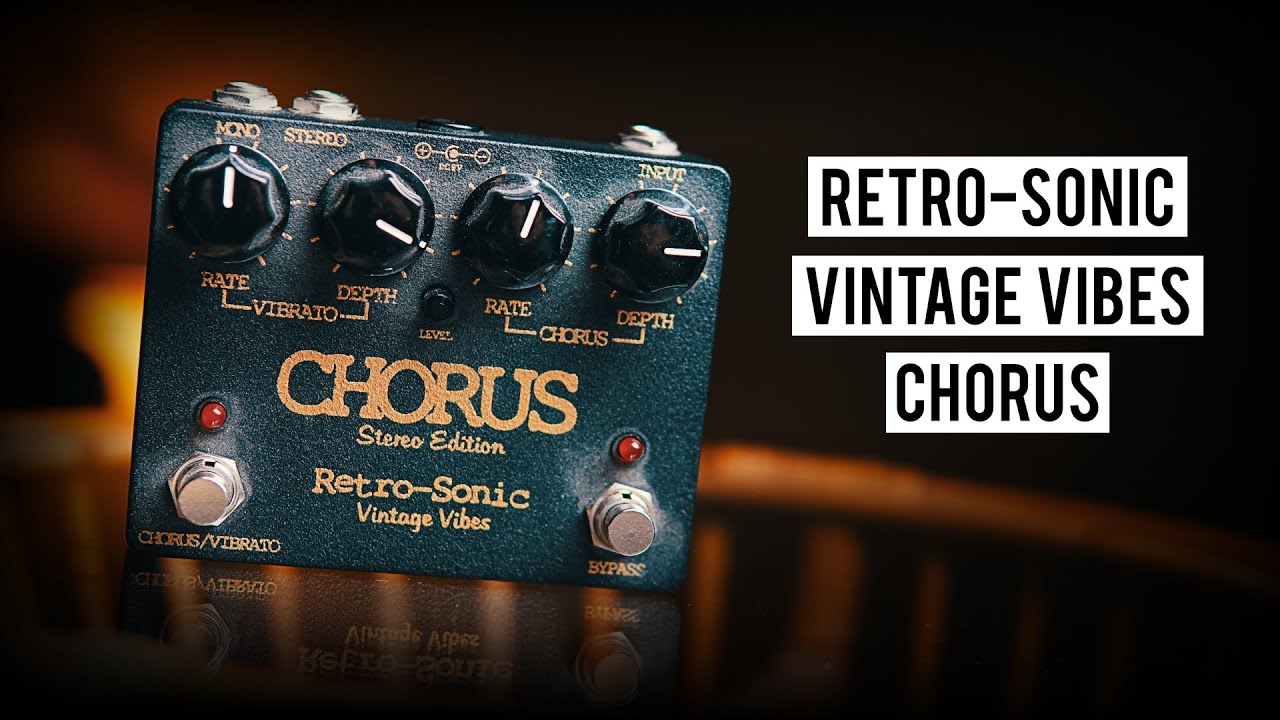 Retro-Sonic Vintage Vibes Chorus and Vibrato - Boss CE1 Clone