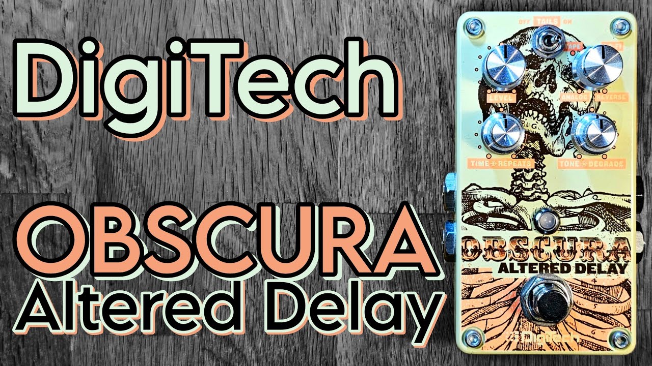 DigiTech Obscura - Altered Delay - YouTube