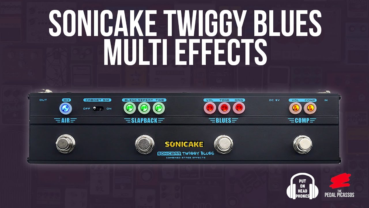 Sonicake Twiggy Blues Multi effects - YouTube