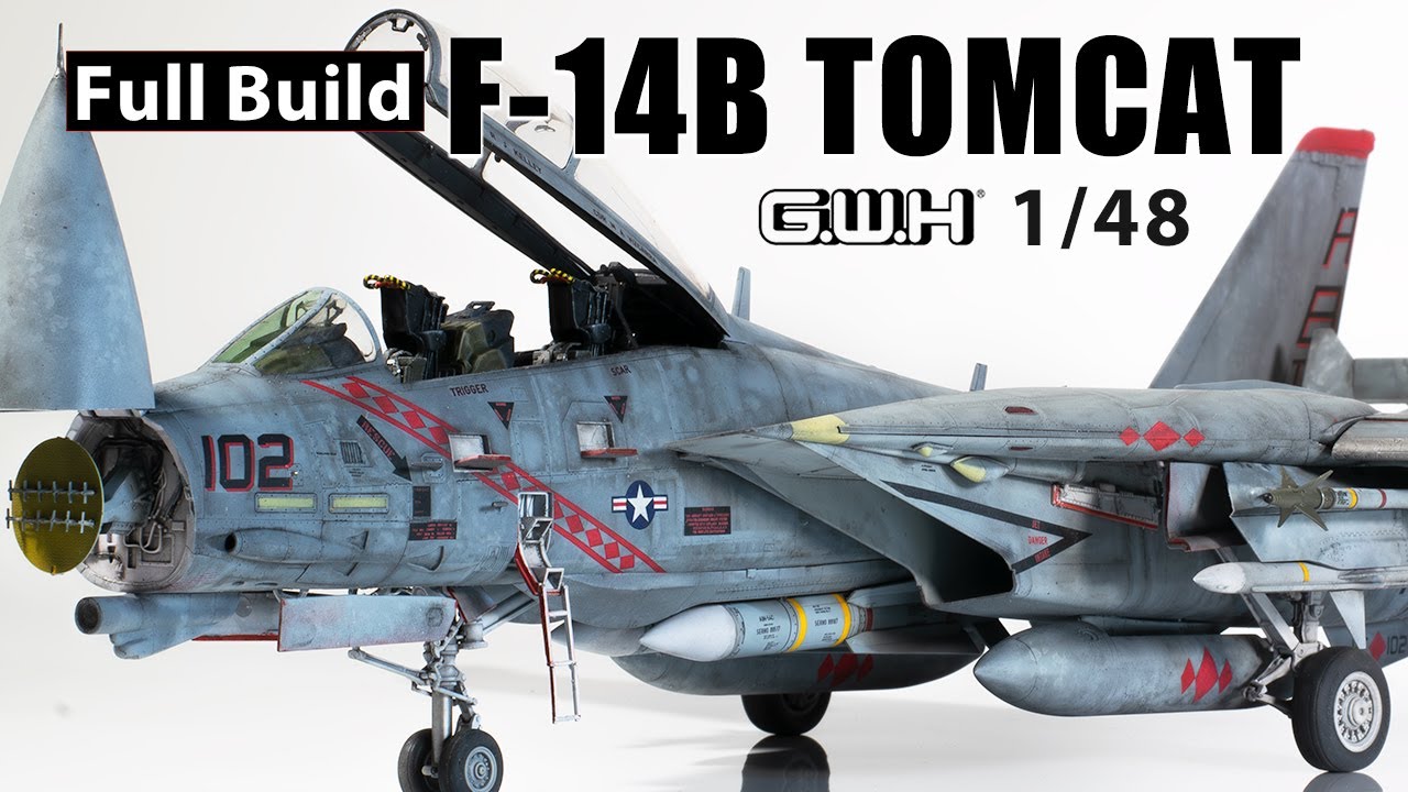 G.W.H 1/48 F-14B TOMCAT | Full Build | - YouTube