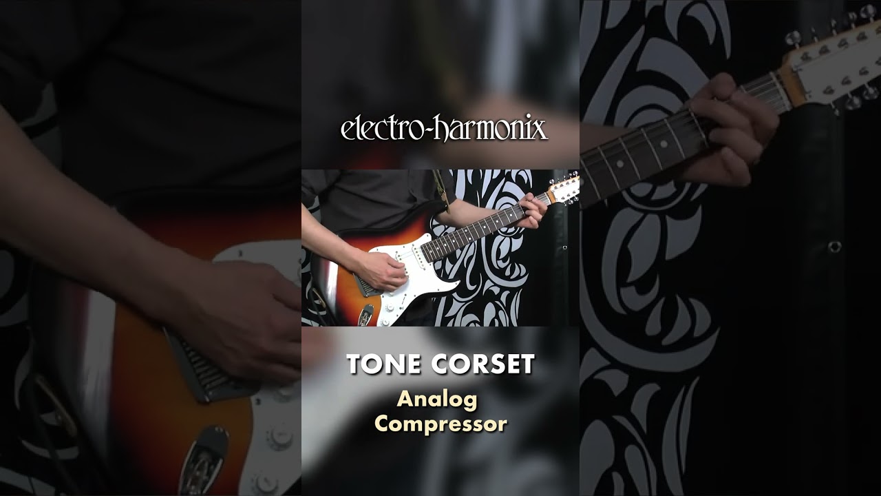 EHX Tone Corset Analog Compressor Pedal Demo - YouTube