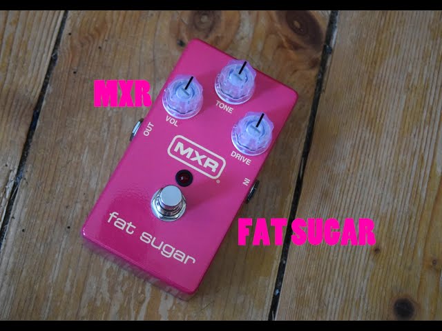 MXR FAT SUGAR - YouTube