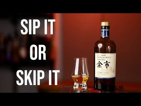 Sip It or Skip It: Single Malt Yoichi - YouTube