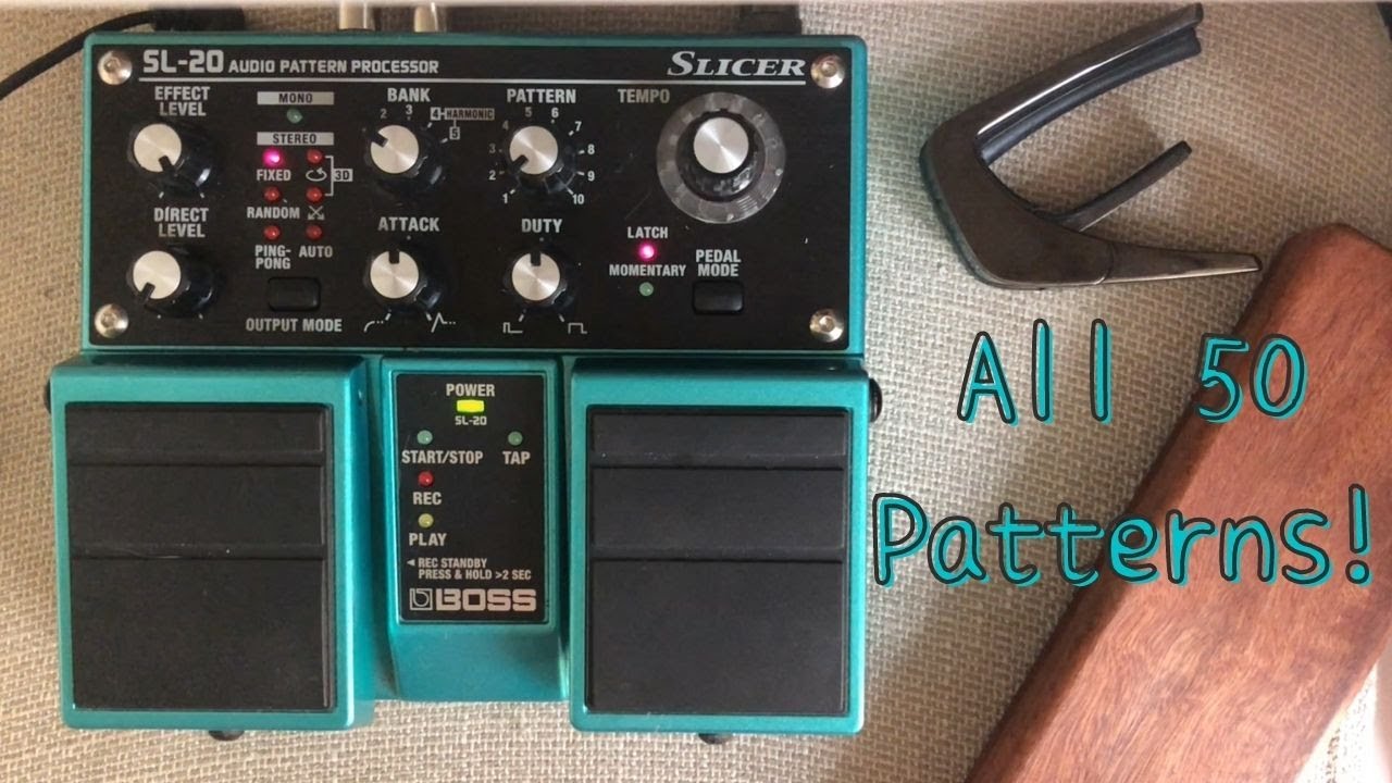 BOSS SL-20 Slicer: All 50 patterns - YouTube