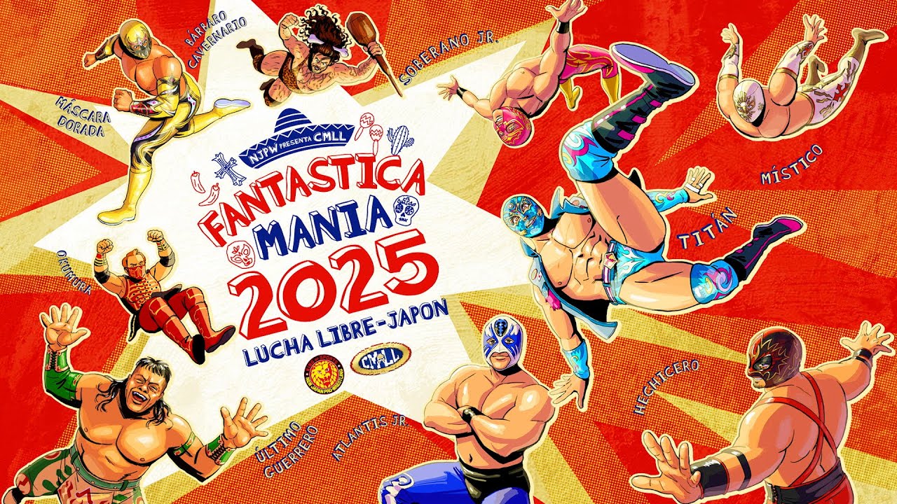 新日本プロレス】NJPW PRESENTS CMLL FANTASTICA MANIA 2025