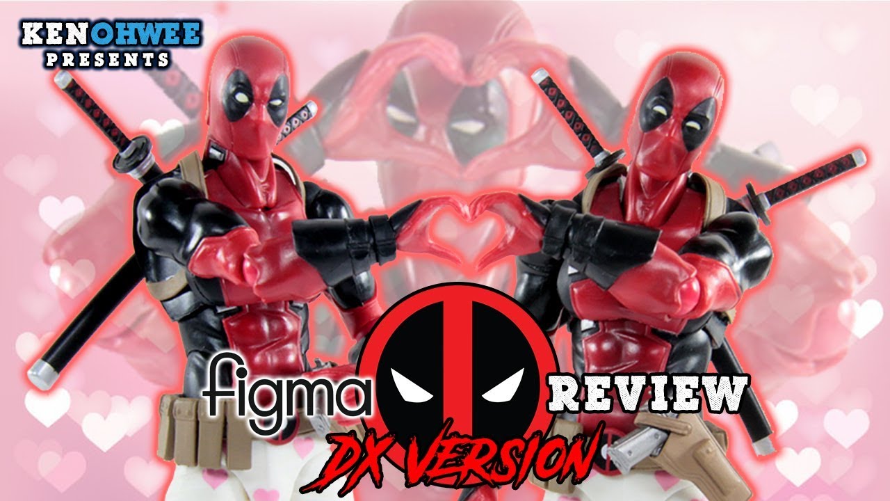 Figma EX-042 Deadpool DX Version Action Figure Review -Best