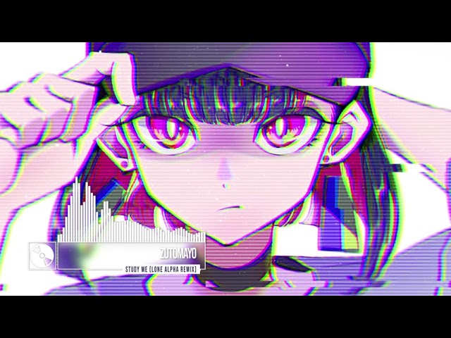 ZUTOMAYO -『お勉強しといてよ』・STUDY ME (Lone Alpha Remix) - YouTube