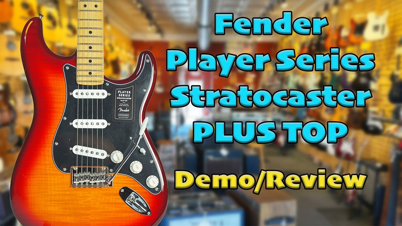 Fender Player Series Stratocaster Plus Top Demo | Whats in the