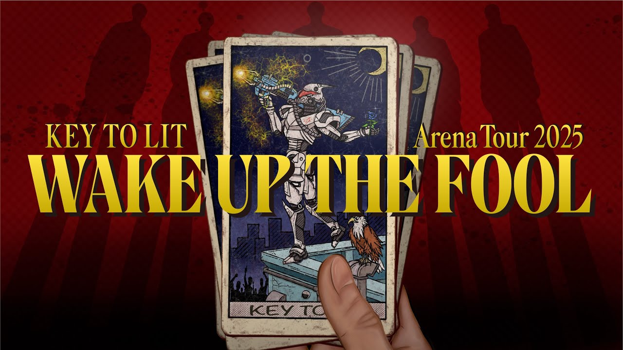 KEY TO LIT【KEY TO LIT Arena Tour 2025 WAKE UP THE FOOL】Teaser