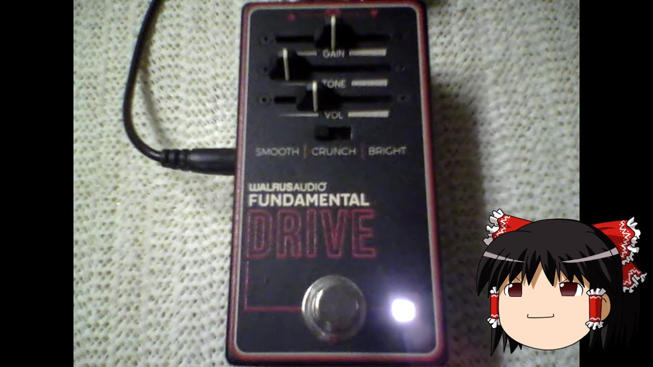 ゆっくり試奏）WALRUS AUDIO FUNDAMENTAL DRIVE - YouTube