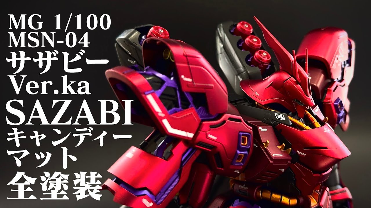 MG Sazabi Ver.ka with matte candy paint - YouTube
