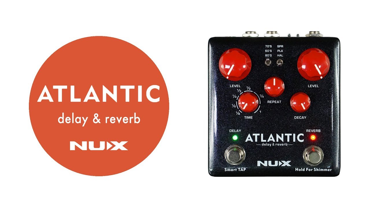 NUX ATLANTIC ディレイ & リバーブ NDR-5 楽天市場】NUX ATLANTIC