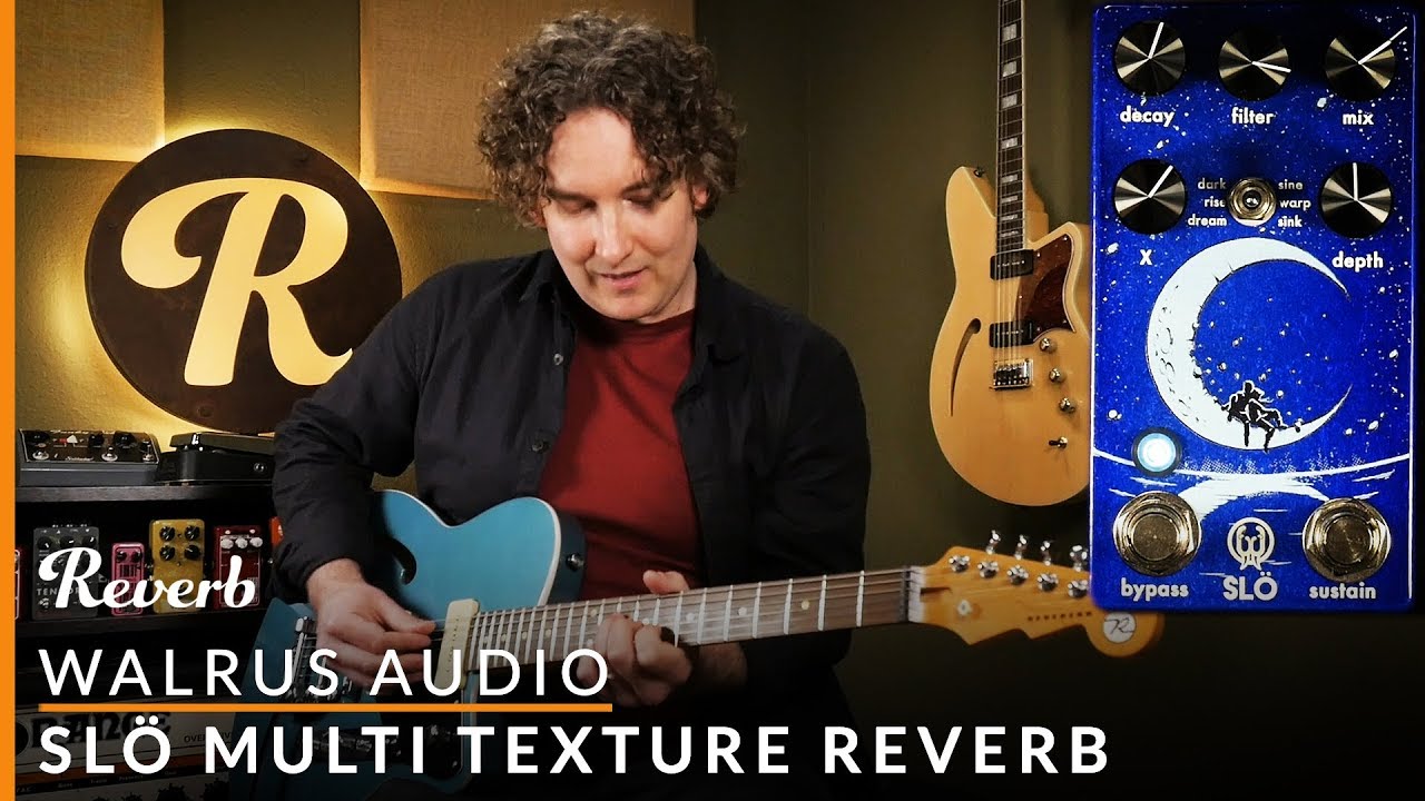 Walrus Audio SLÖ Multi-Texture Reverb | Reverb Tone Report - YouTube