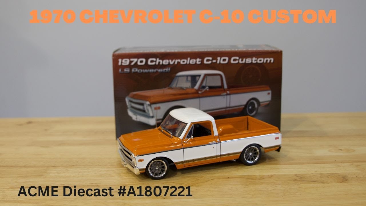 ACME 1970 Chevrolet C-10 Pick Up Truck Diecast Scale Replica Model