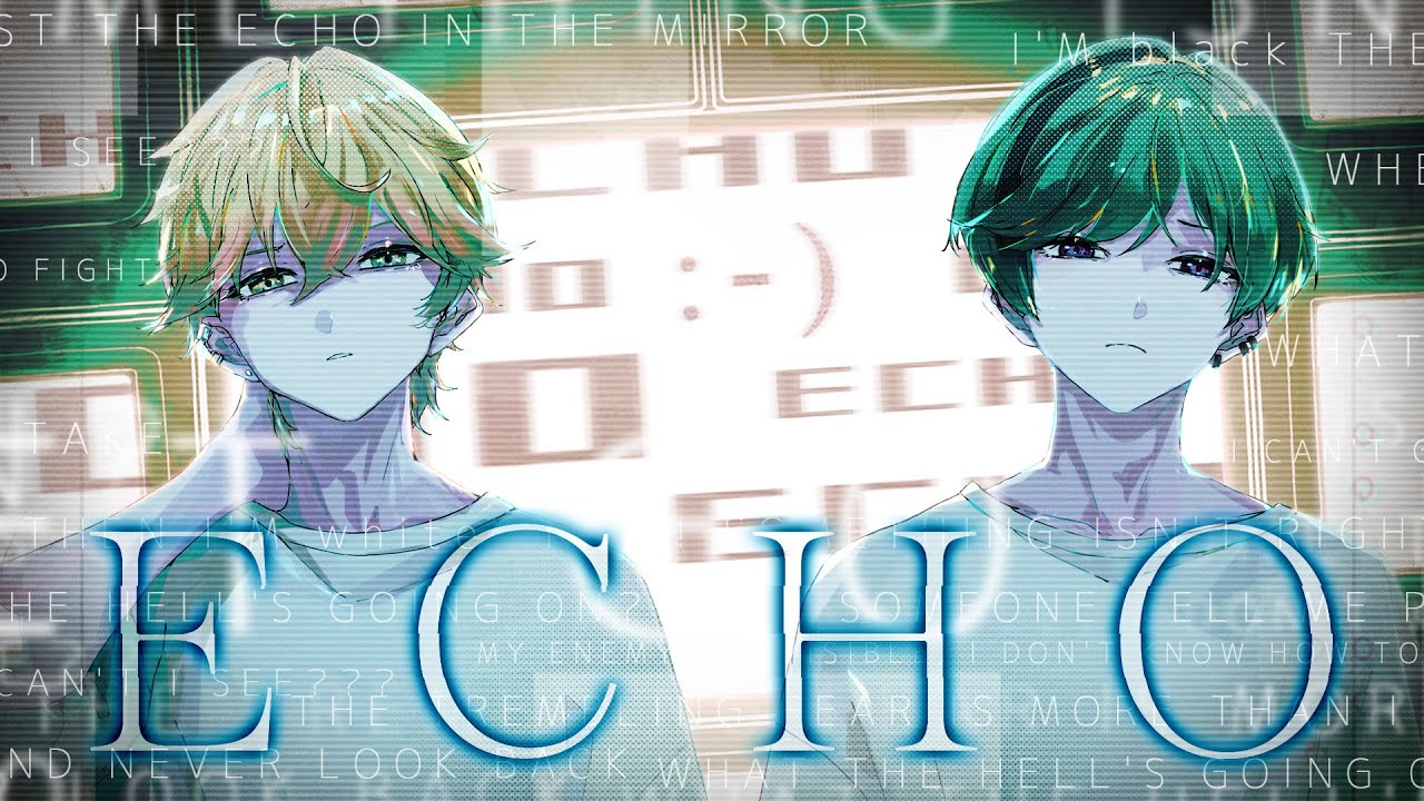 プロ絵師とプロ帰国子女で】ECHO / Crusher-P【Cover】【すち×みこと