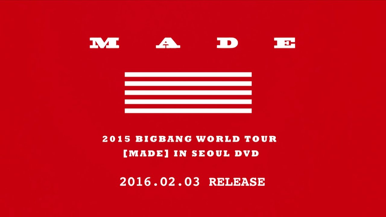 BIGBANG/2015 BIGBANG WORLD TOUR[MADE]IN… BIGBANG WORLD TOUR 2015