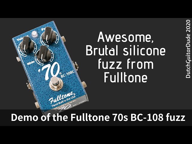 Fulltone 70s BC-108 fuzz demo - YouTube