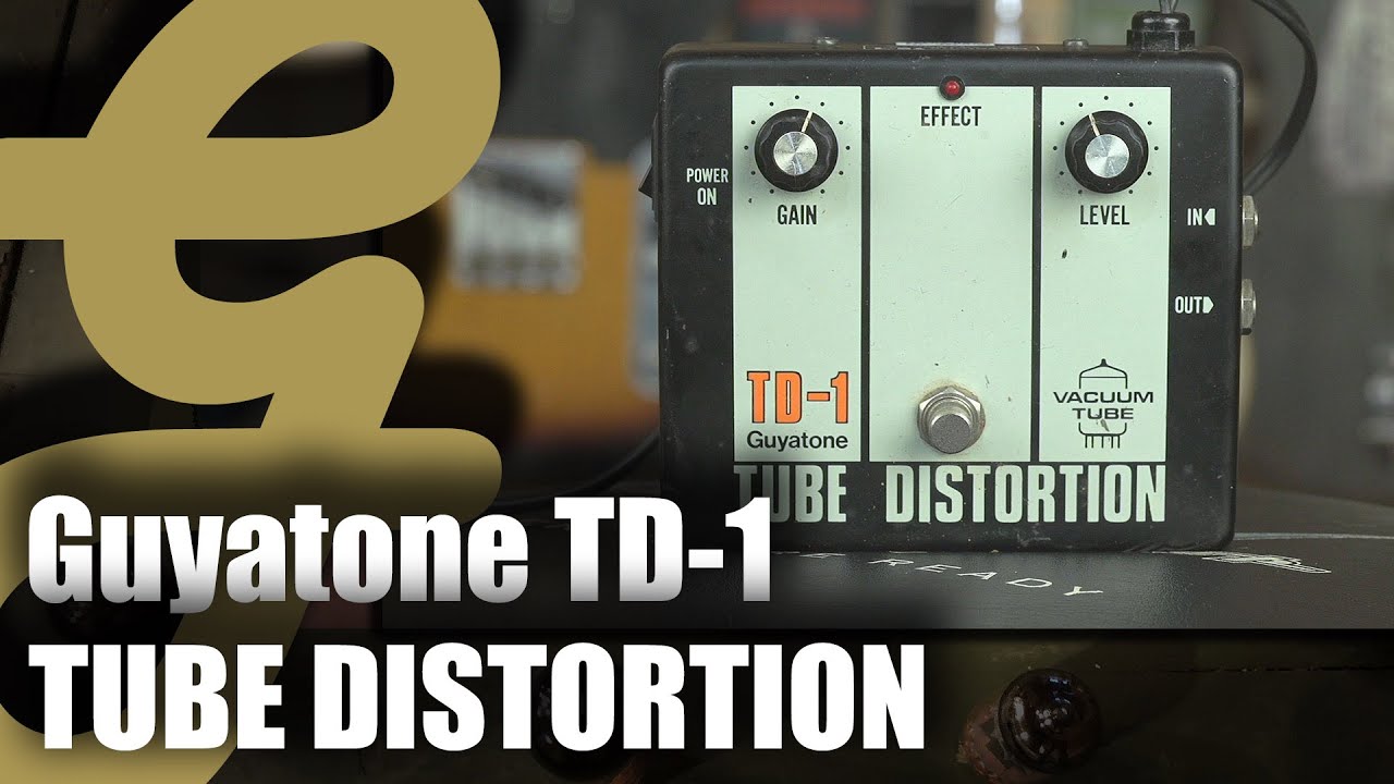 Guyatone TD-1 Tube Distortion - YouTube