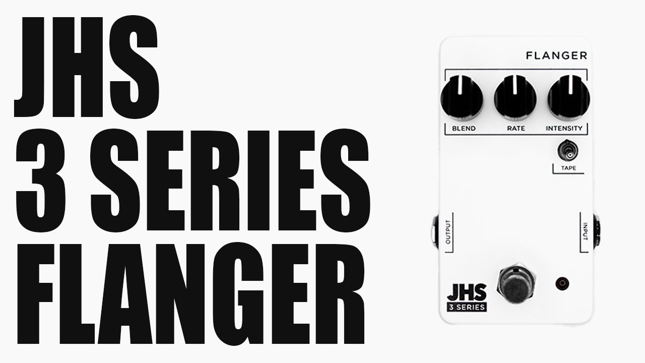 JHS - 3 Series Flanger - Demo - YouTube