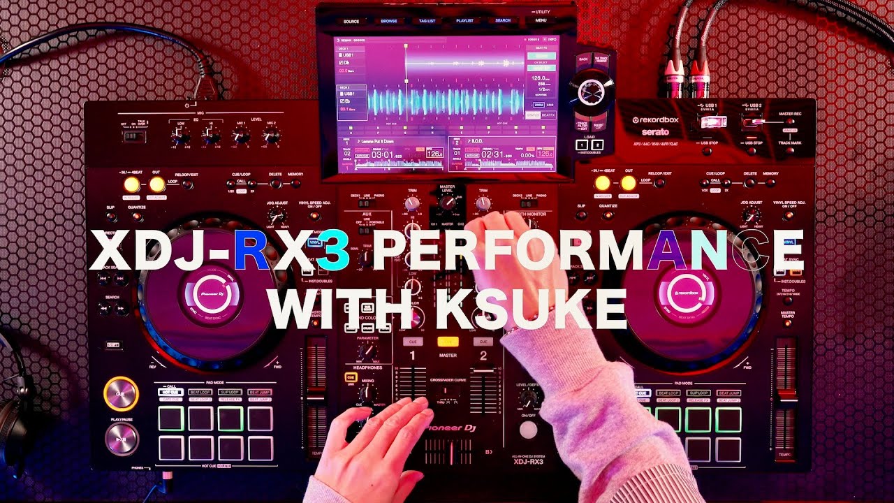 Artist Interview Feat. KSUKE / XDJ-RX3 - 2chオールインワンDJシステム