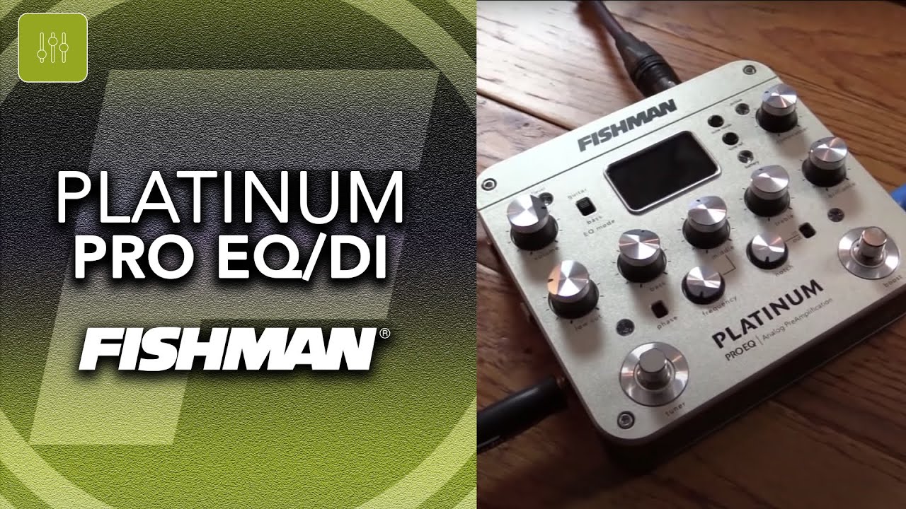 FISHMAN ( フィッシュマン ) Platinum Stage EQ/DI Analog Preamp 送料