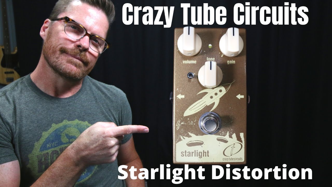 Crazy Tube Circuits Starlight Distortion-Fuzz Pedal Video Demo by