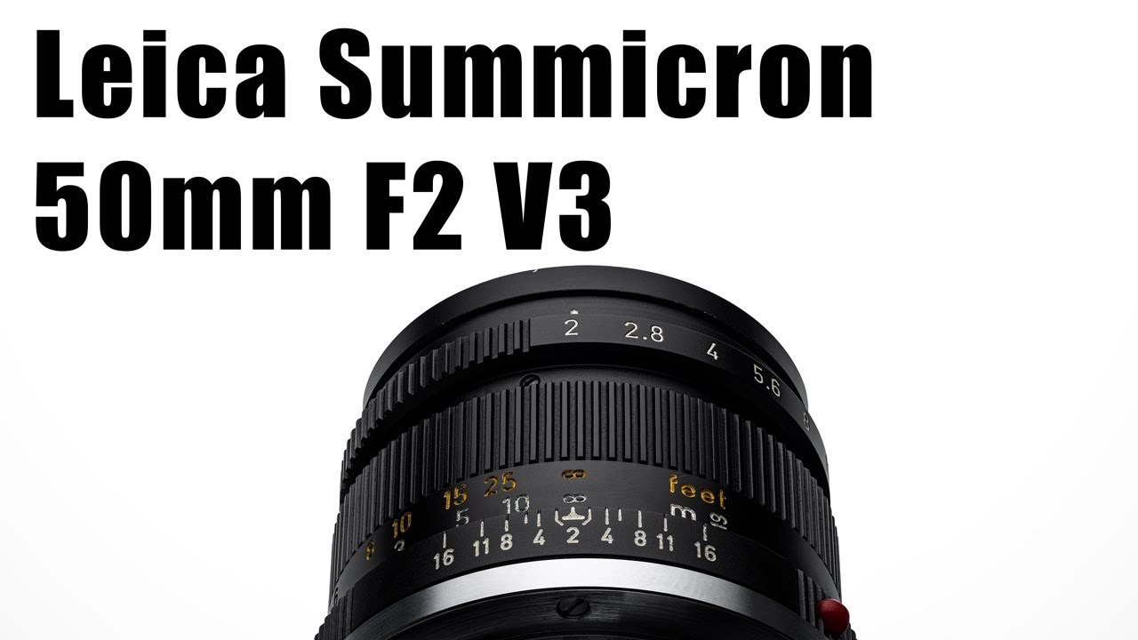 My favourite 50: The Leica Summicron 50mm F2 V3 - YouTube