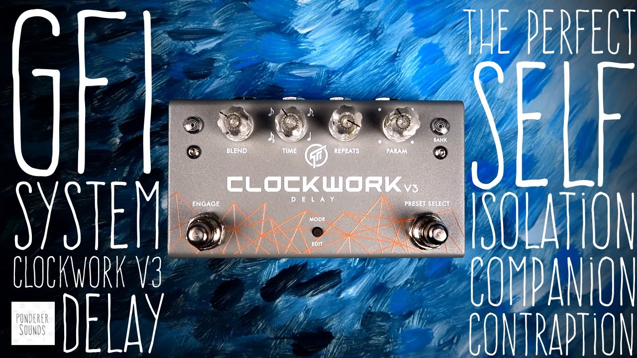 CLOCKWORK V3 ディレイエフェクター GFI SYSTEM CLOCKWORK DELAY V3