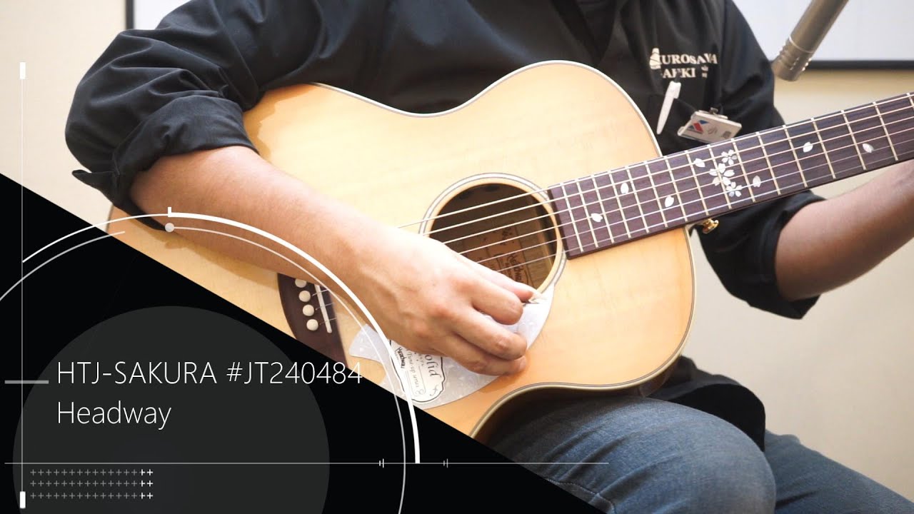 Headway HTJ-SAKURA S/N:JT240484 試奏動画 - YouTube