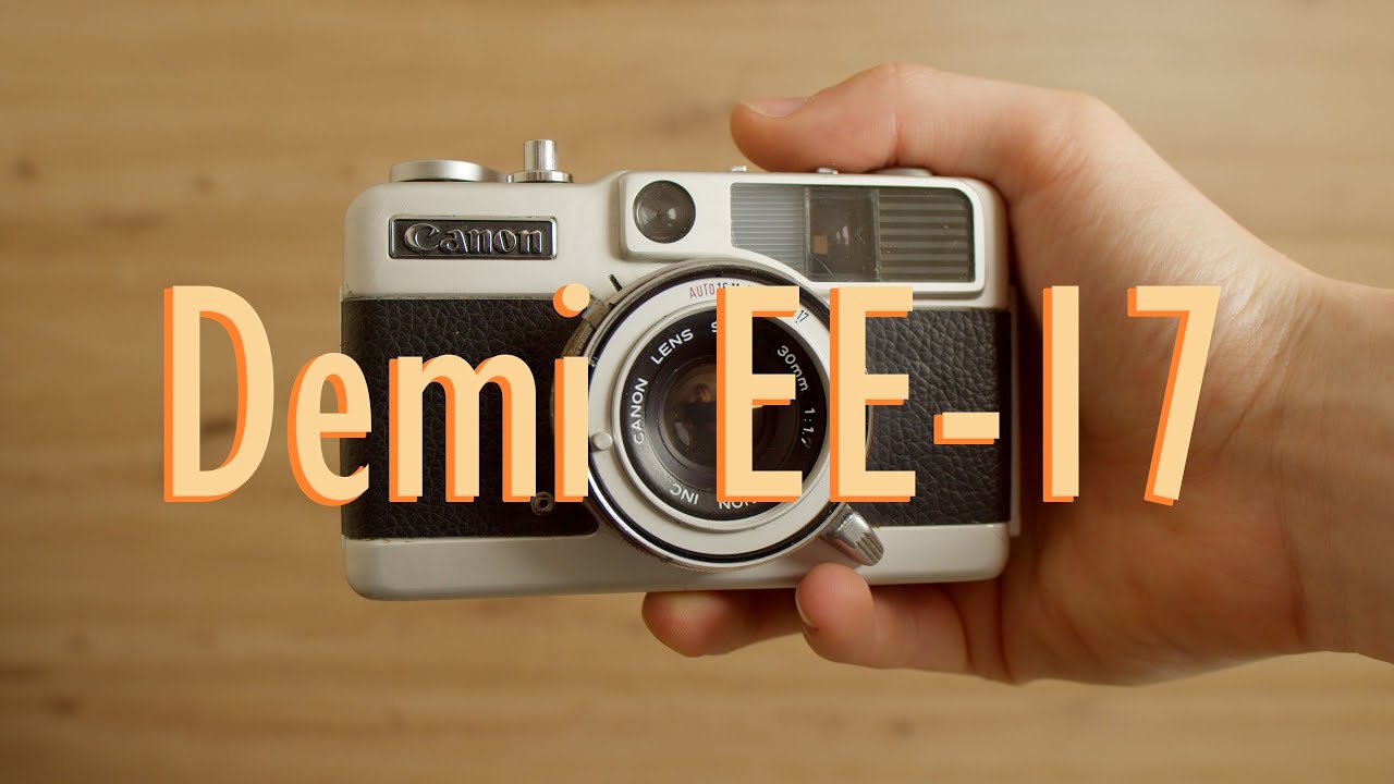 Canon Demi EE-17 - The King of Half Frame - YouTube
