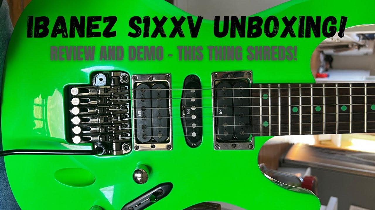 Ibanez S1XXV Unboxing, Review And Demo  This 25th Anniversary
