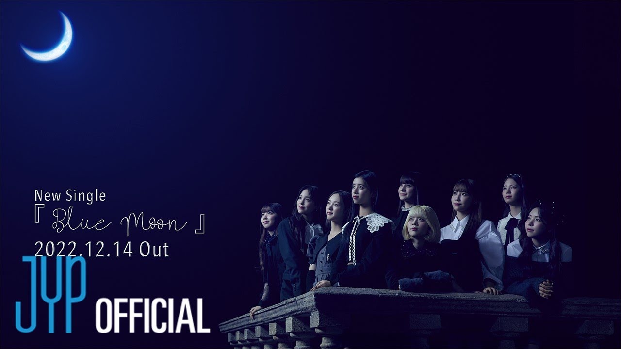 NiziU 4th Single 『Blue Moon』 - YouTube